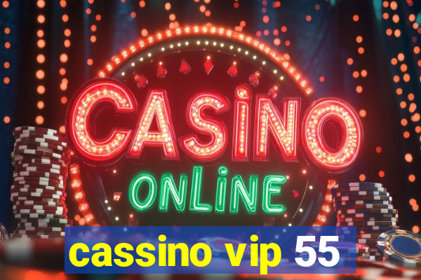 cassino vip 55